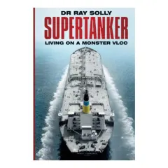 Coperta cărții Supertanker, Raymond Solly