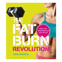 Coperta cărții The Fat Burn Revolution Boost Your Metabolism And Burn Fat Fast, Julia Buckley
