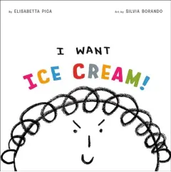 Coperta cărții I Want Ice Cream!