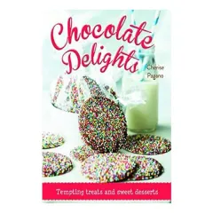 Coperta cărții Chocolate Delights, Cherise Pagano