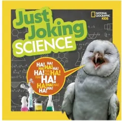 Coperta cărții Just Joking Science, National Geographic