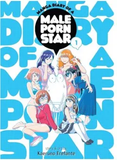 Coperta cărții Manga Diary of a Male Porn Star Vol. 1, Erefante Kaeruno