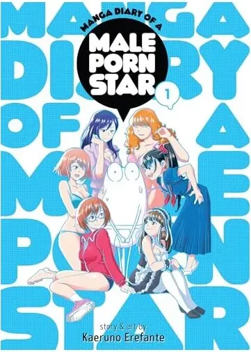 Coperta cărții Manga Diary of a Male Porn Star Vol. 1, Erefante Kaeruno