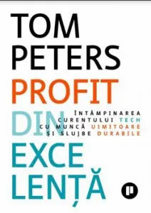 Coperta cărții Profit din excelență. Întâmpinarea curentului tech cu muncă uimitoare și slujbe durabile