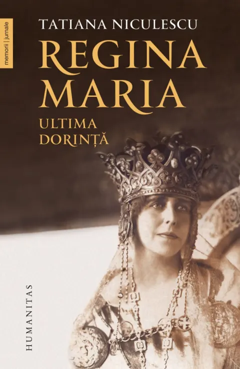 Coperta cărții Regina Maria, ultima dorință