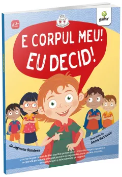 Coperta cărții E corpul meu, eu decid!