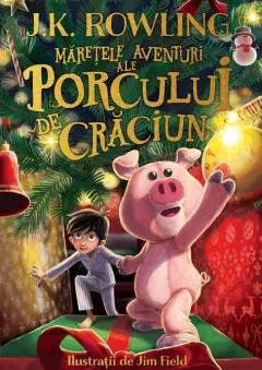 Coperta cărții Maretele aventuri ale Porcului de Craciun