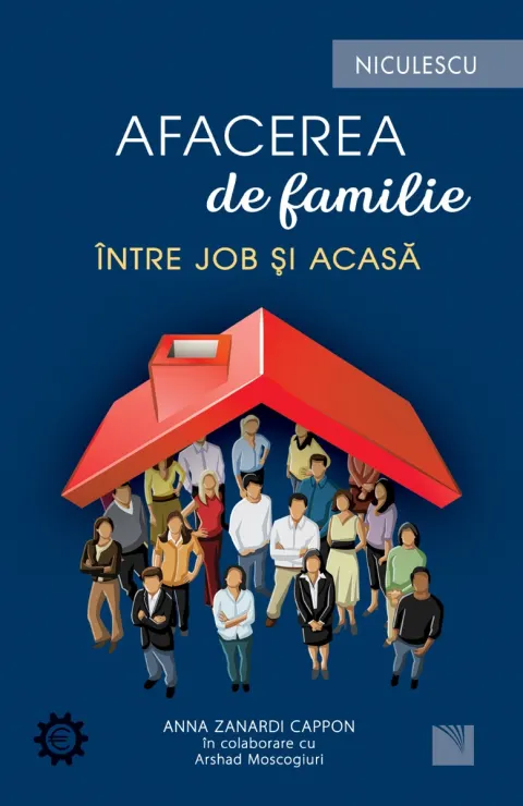 Coperta cărții Afacerea de familie. Între job și acasă.