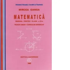 Coperta cărții Matematica. Manual pentru clasa a IX-a. Trunchi comun + curriculum diferentiat (TC + CD)