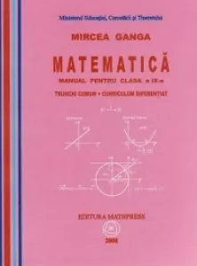 Coperta cărții Matematica. Manual pentru clasa a IX-a. Trunchi comun + curriculum diferentiat (TC + CD)