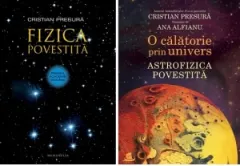 Coperta cărții Pachet Cristian Presura : Fizica povestita + O calatorie prin univers. Astrofizica povestita