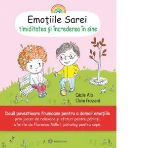Coperta cărții Emotiile Sarei (volumul 4). Timiditatea si increderea in sine