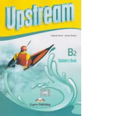 Coperta cărții Curs limba engleza Upstream Intermediate B2 Manualul Elevului (revizuit 2015)