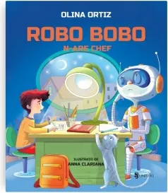 Coperta cărții Robo Bobo n-are chef