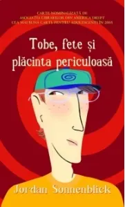 Coperta cărții Tobe, fete si placinta periculoasa