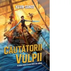Coperta cărții Cautatorii Vulpii. Al doilea volum al seriei Hotii din umbra