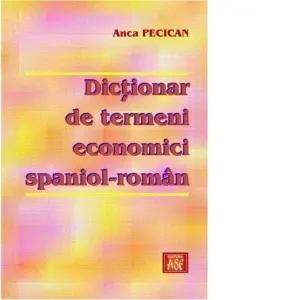 Coperta cărții Dictionar de termeni economici spaniol-roman