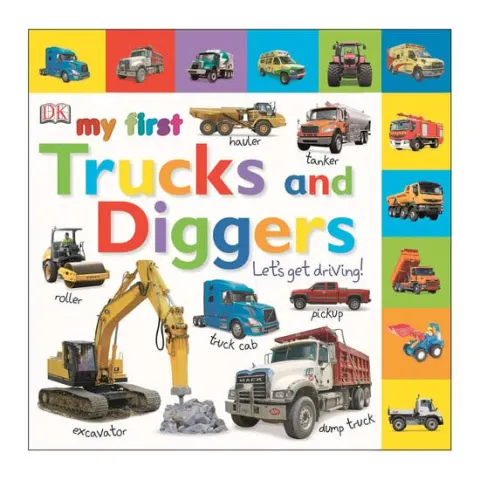 Coperta cărții My first trucks and diggers: let's get driving!
