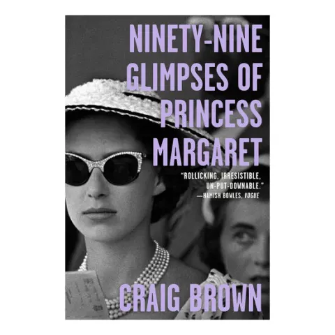 Coperta cărții Ninety-nine glimpses of Princess Margaret