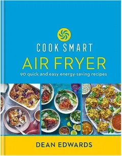 Coperta cărții Air fryer: 90 quick and easy energy-saving recipes