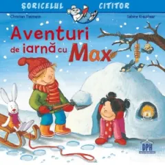 Coperta cărții Aventuri de iarnă cu Max
