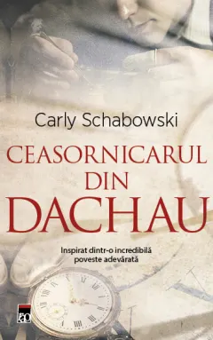 Coperta cărții Ceasornicarul din Dachau