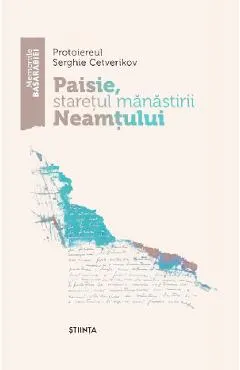 Coperta cărții Paisie, staretul manastirii Neamtului