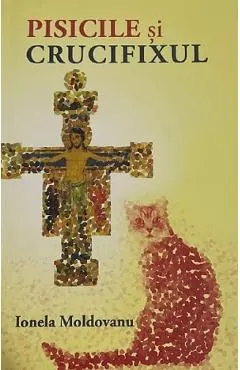 Coperta cărții Pisicile si crucifixul