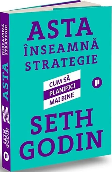 Coperta cărții Asta inseamna strategie. Cum sa planifici mai bine