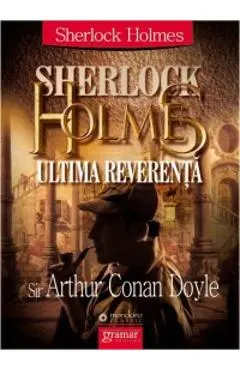 Coperta cărții Sherlock Holmes: ultima reverenta