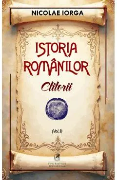Coperta cărții Istoria romanilor Vol.3: Ctitorii