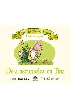 Coperta cărții De-a ascunselea cu Tina. Povesti din Padurea de stejar