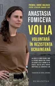 Coperta cărții Volia. Voluntara in rezistenta ucraineana