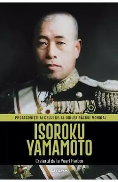 Coperta cărții Isoroku Yamamoto. Creierul de la Pearl Harbor - Elisabet Jorda