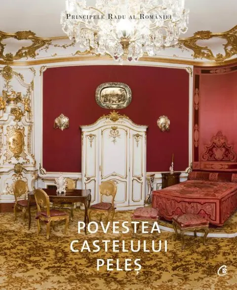 Coperta cărții Povestea Castelului Peleș