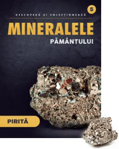 Coperta cărții Pirita. Volumul 5. Mineralele Pamantului