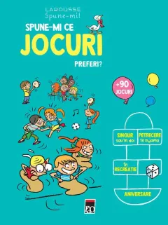 Coperta cărții Spune-mi ce jocuri preferi?
