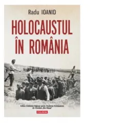 Coperta cărții Holocaustul în România
