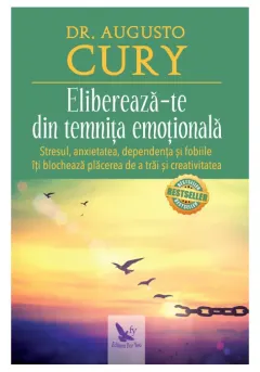 Coperta cărții Elibereaza-te din temnita emotionala
