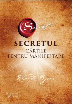 Coperta cărții Secretul - Rhonda Byrne - Cartile pentru manifestare