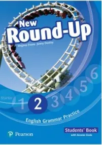 Coperta cărții New Round-Up 2: English Grammar Practice. Student s book (with Access Code)