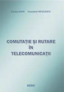 Coperta cărții Comutatie si rutare in telecomunicatii
