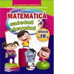Coperta cărții Matematica. Caietul elevului pentru clasa a IV-a