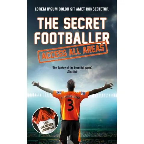 Coperta cărții Secret Footballer - Access All Areas