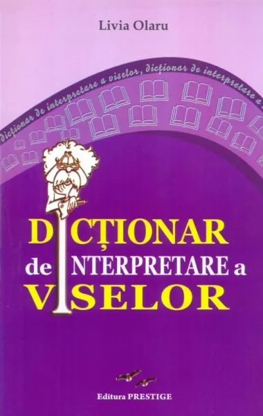 Coperta cărții Dictionar de interpretare a viselor