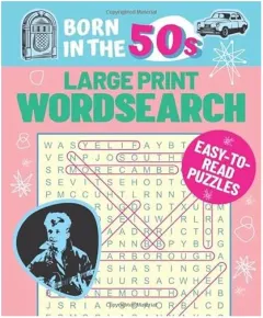 Coperta cărții Born in the 50s large print wordsearch