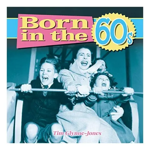 Coperta cărții Born in the 60s