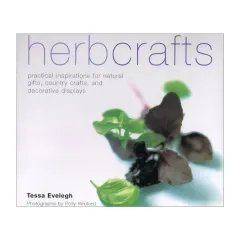 Coperta cărții Herbcrafts Practical Inspirations for Natural Gifts, Country Crafts and Decorative Displays