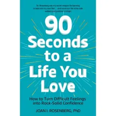 Coperta cărții 90 Seconds to a Life You Love