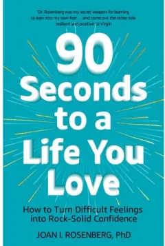 Coperta cărții 90 Seconds to a Life You Love
